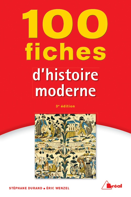 Couverture ebook de 100 fiches d'histoire moderne, de Stéphane Durand, Eric Wenzel