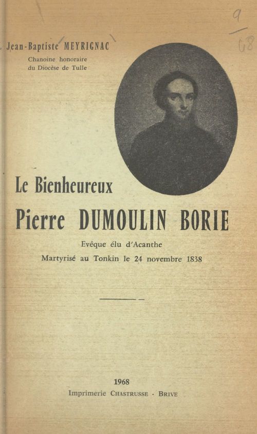 ebook cover of Le bienheureux Pierre Dumoulin-Borie, by Jean-Baptiste Meyrignac