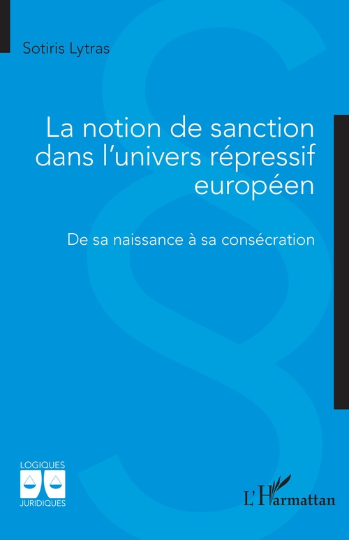 Couverture ebook de La notion de sanction dans l´univers répressif européen, de Sotirios Lytras