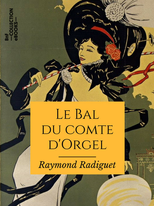 ebook cover of Le Bal du comte d'Orgel, by Raymond Radiguet