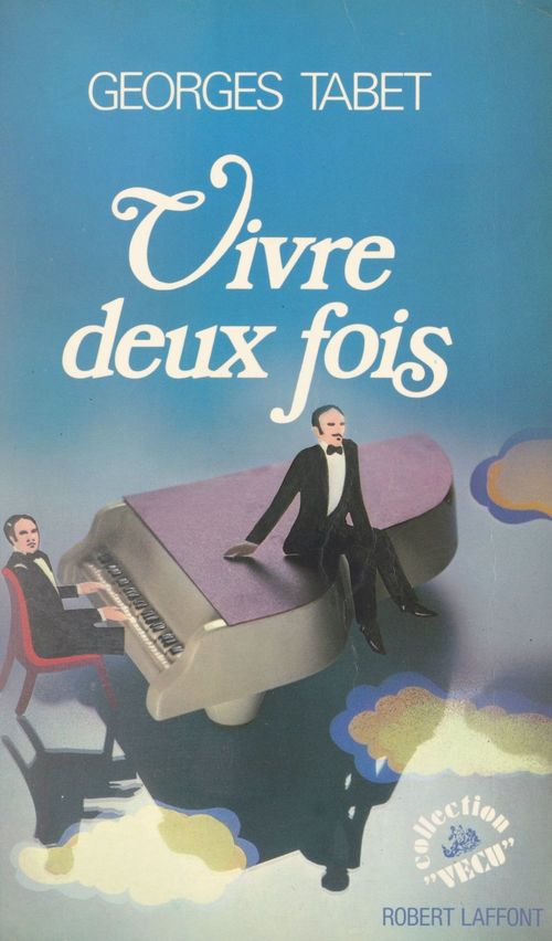 Couverture ebook de Vivre deux fois, de Georges Tabet
