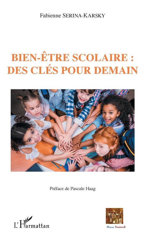 Couverture ebook de Bien-être scolaire : des clés pour demain, de Fabienne Serina-Karsky
