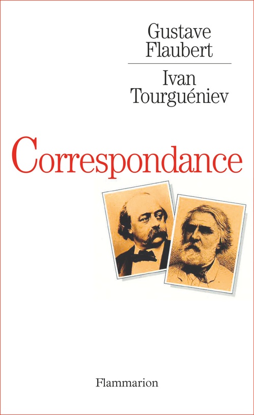 ebook cover of Gustave Flaubert - Ivan Tourguéniev, Correspondance, by Ivan Tourguéniev, Gustave Flaubert