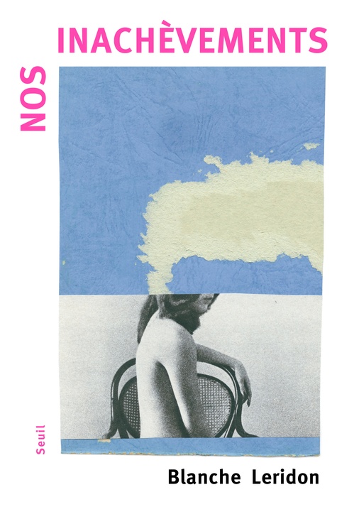 Couverture ebook de Nos inachèvements, de Blanche Leridon