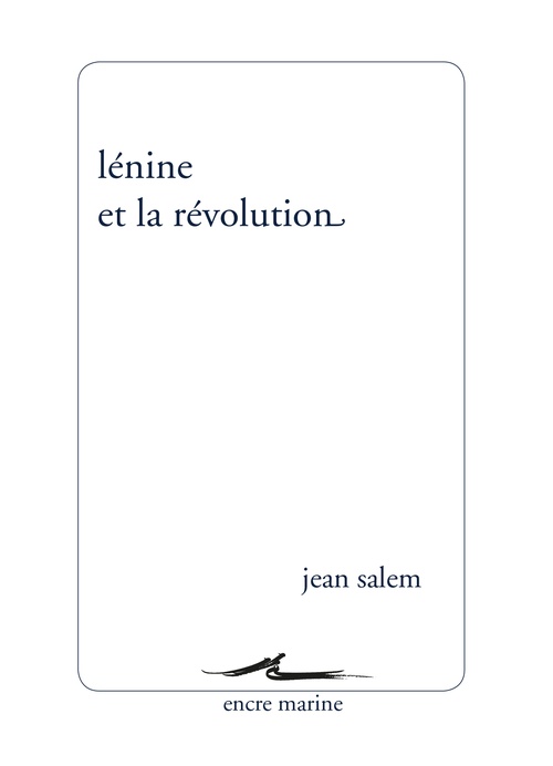 Couverture ebook de Lénine et la révolution, de Jean Salem