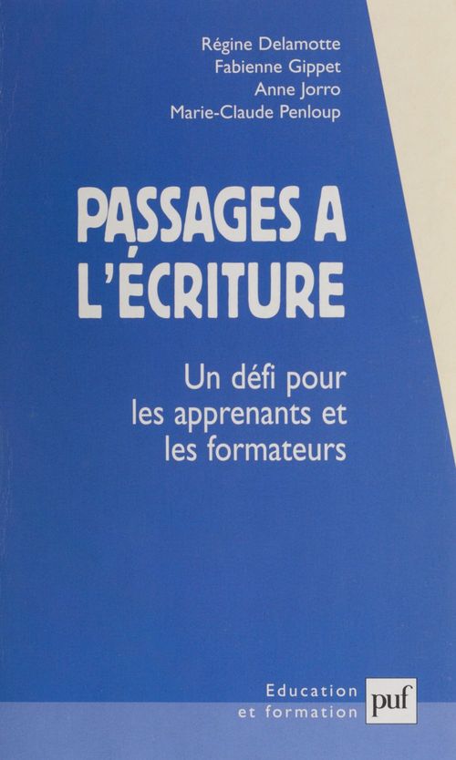Couverture ebook de Passages à l'écriture, de Delamotte/Gippet/Jor