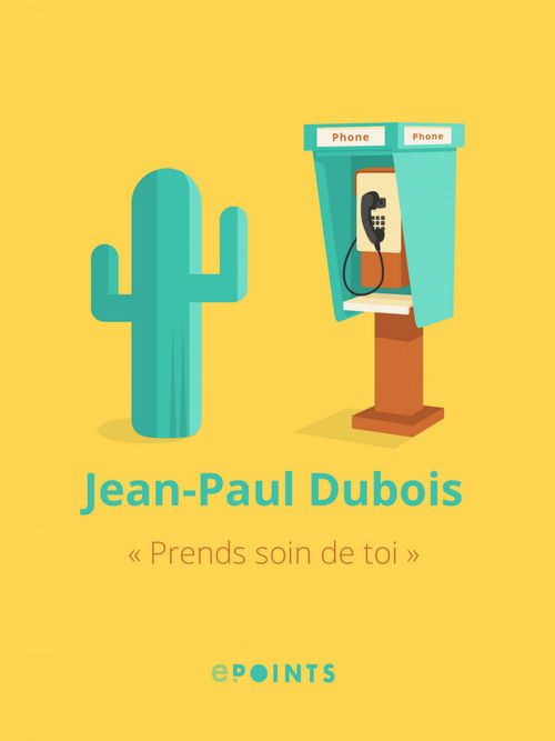 ebook cover of " Prends soin de toi ", by Jean-Paul Dubois