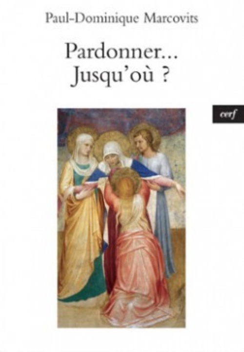 ebook cover of PARDONNER... JUSQU'OÙ ?, by Marcovits Paul-Domin