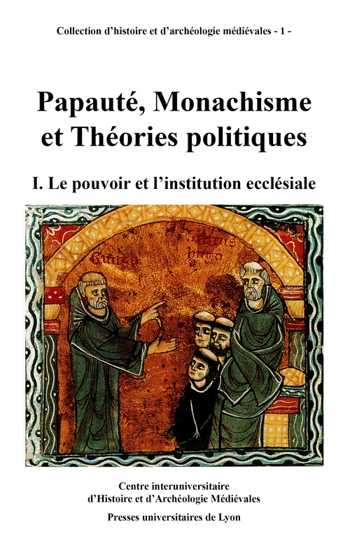 Couverture ebook de Papauté, monachisme et théories politiques. Volume I, de Pierre Guichard