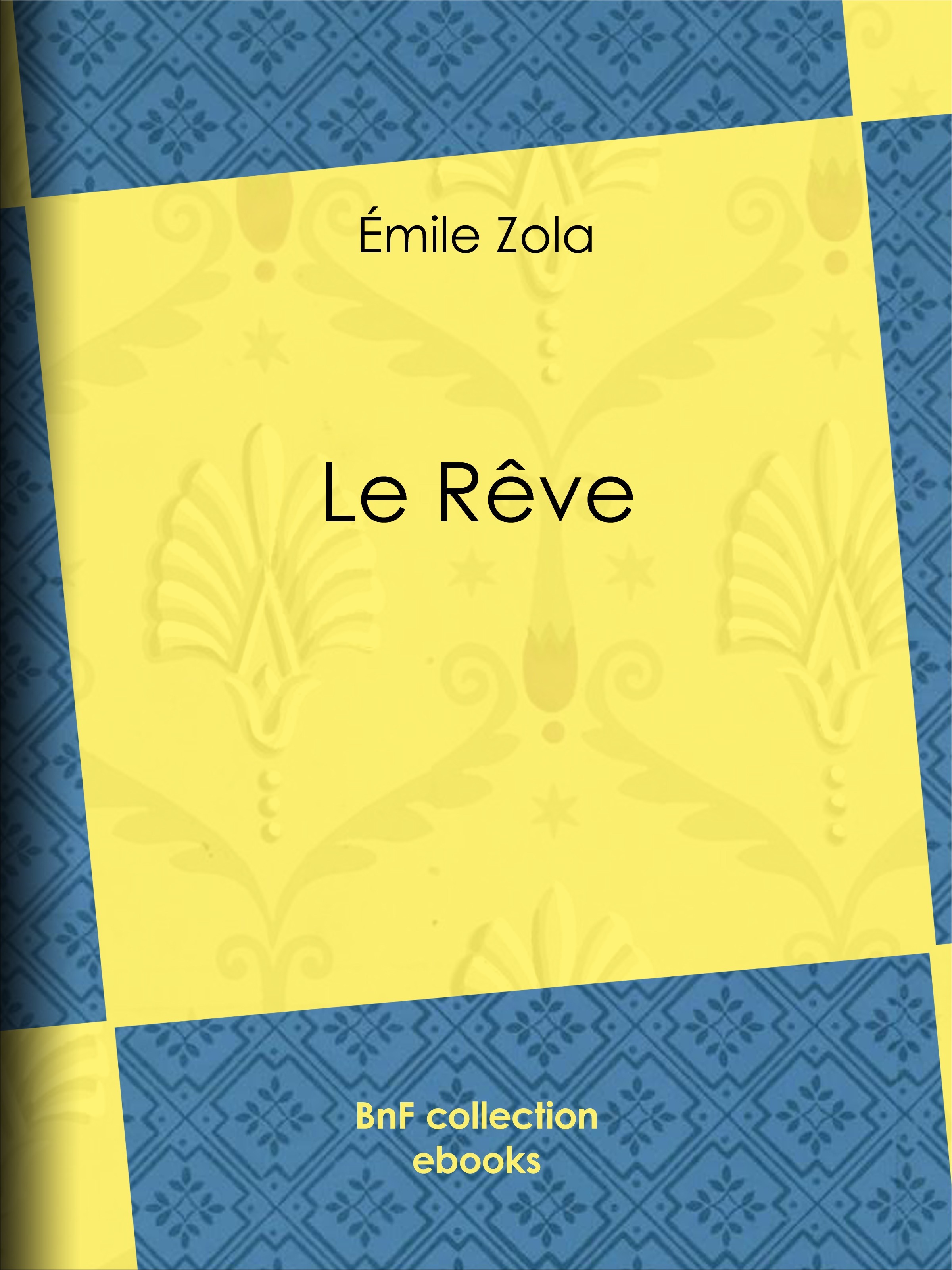 ebook cover of Le Rêve, by Emile Zola