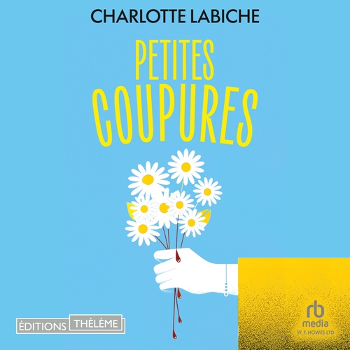 audiobook cover of Petites coupures, by Charlotte Labiche