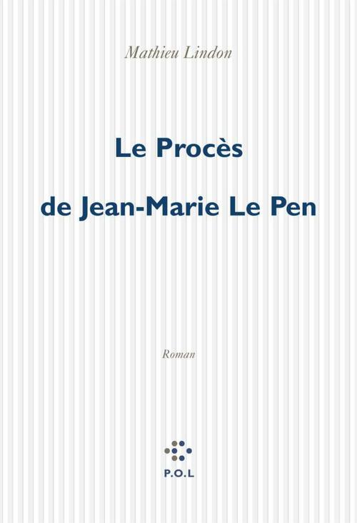 ebook cover of Le Procès de Jean-Marie Le Pen, by Mathieu Lindon