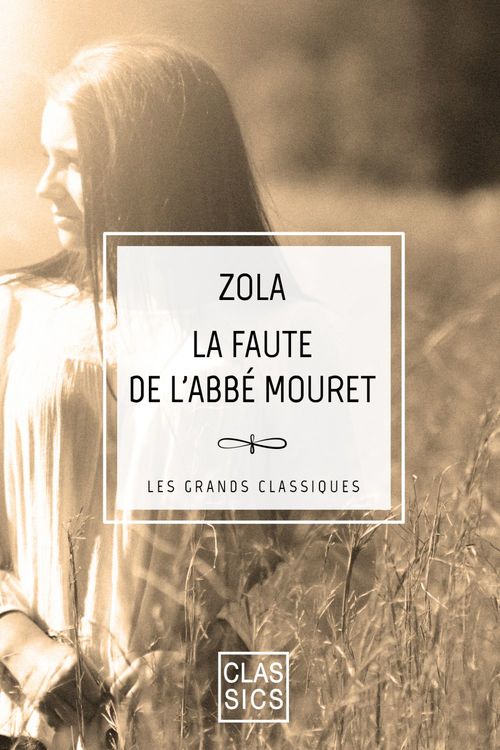 Couverture ebook de La faute de l'Abbé Mouret, de Emile Zola