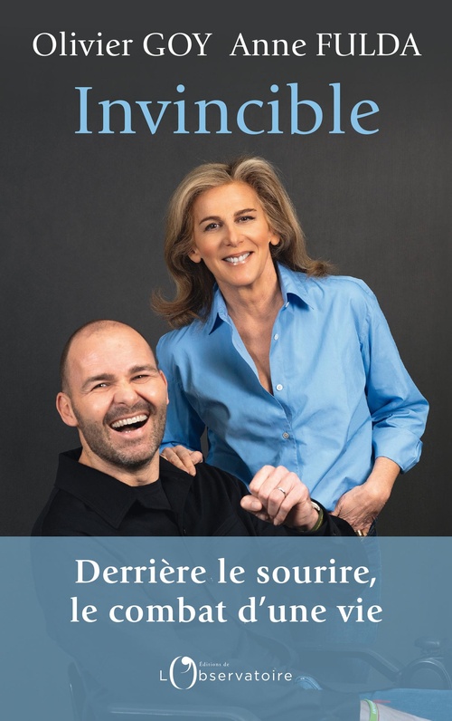 ebook cover of Invincible : Derrière le sourire, le combat d'une vie, by Anne Fulda, Olivier Goy