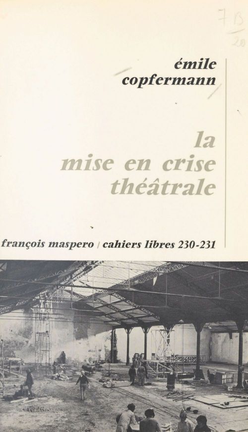 ebook cover of La mise en crise théâtrale, by Emile Copfermann
