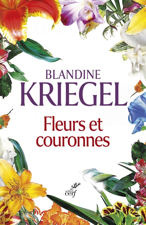 ebook cover of Fleurs et couronnes, by Blandine Kriegel