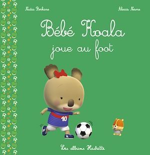 Couverture ebook de Bébé Koala joue au foot, de Nadia Berkane