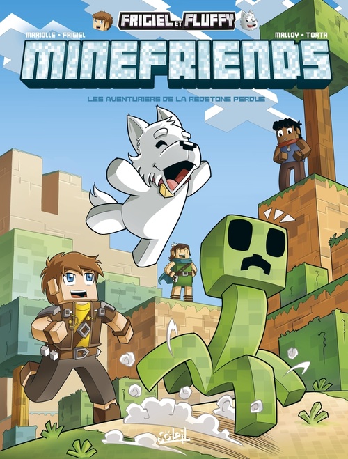 ebook cover of Frigiel et Fluffy Minefriends T03 - Les Aventuriers de la Redstone perdue, by Marc Malloy, Mathieu Mariolle, Frigiel