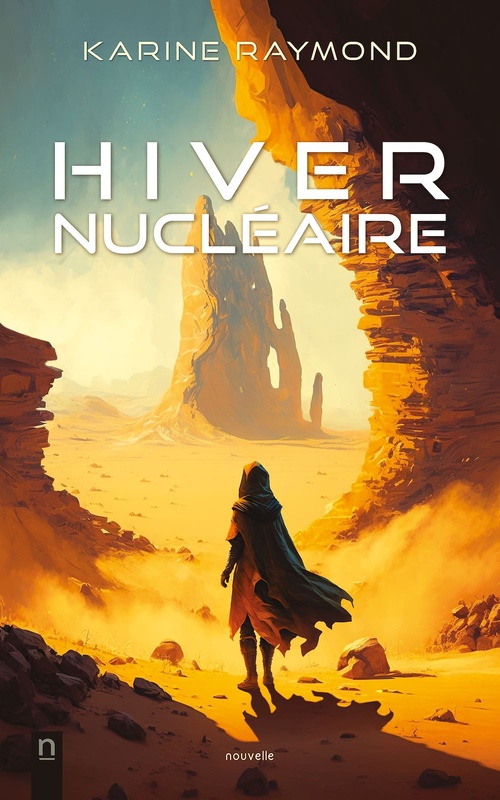 Couverture ebook de Hiver nucléaire, de Karine Raymond