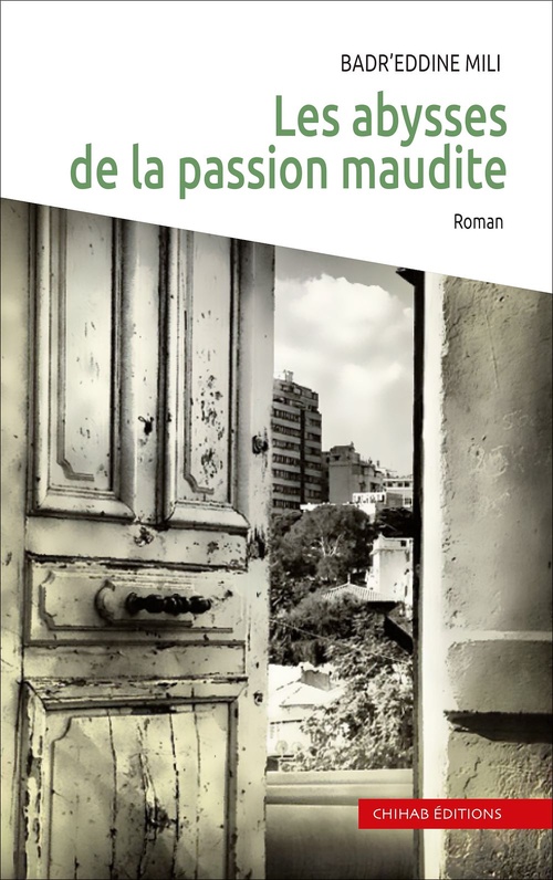 Couverture ebook de Les abysses de la passion maudite, de Badr'Eddine Mil