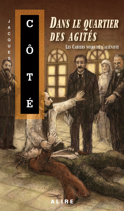 ebook cover of Dans le quartier des agités, by Jacques Côte