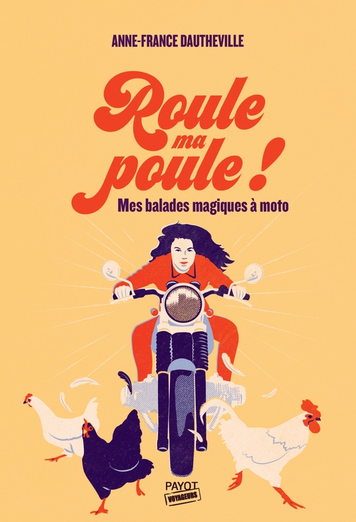 Couverture ebook de Roule ma poule !, de Anne-France Dautheville