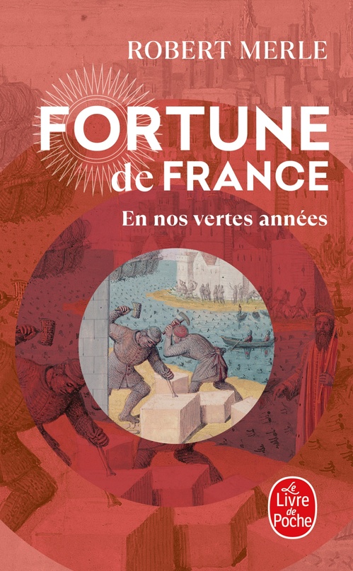 ebook cover of En nos vertes années (Fortune de France, Tome 2), by Robert Merle