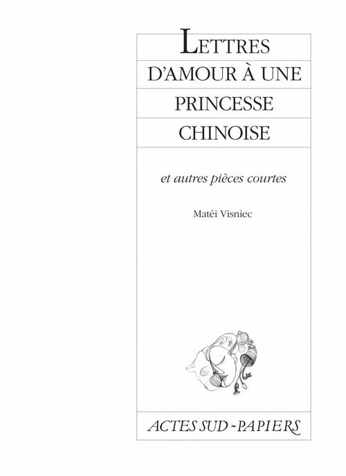 Couverture ebook de Lettres d'amour à une princesse chinoise, de Matéi Visniec