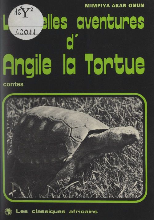 Couverture ebook de Les belles aventures d'Angile la Tortue, de Mimpiya Akan Onun