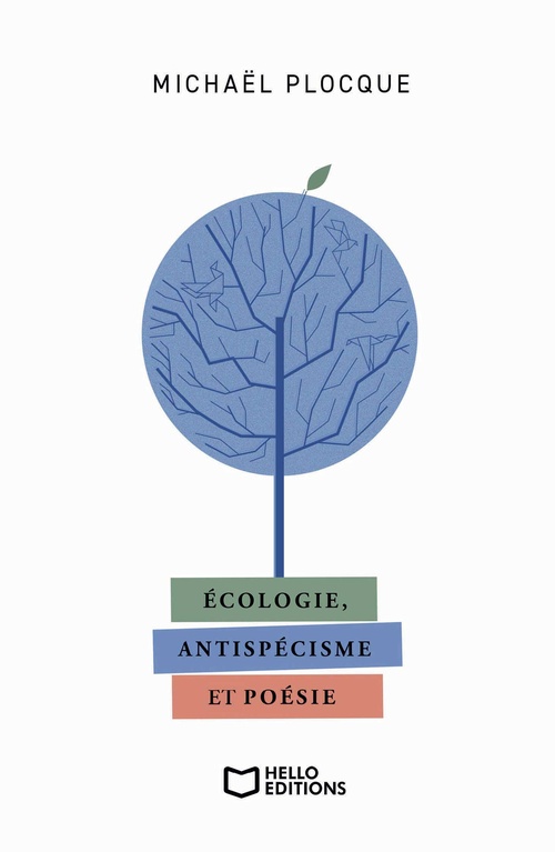 ebook cover of Ecologie, antispécisme et poésie, by Michaël Plocque