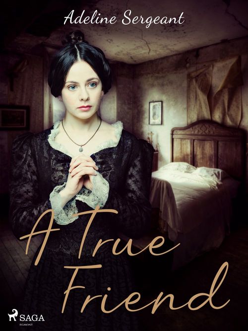Couverture ebook de A True Friend, de Adeline Sergeant