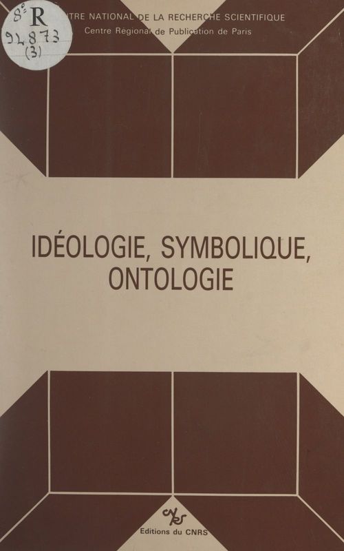 Couverture ebook de Idéologie, symbolique, ontologie, de Economi Centre De Philosophie Politique, Mireille Delbraccio