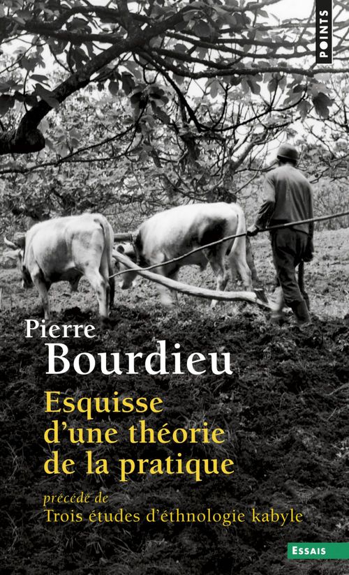 ebook cover of Esquisse d'une théorie de la pratique. précédé de Trois études d'ethnologie kabyle, by Bourdieu Pierre