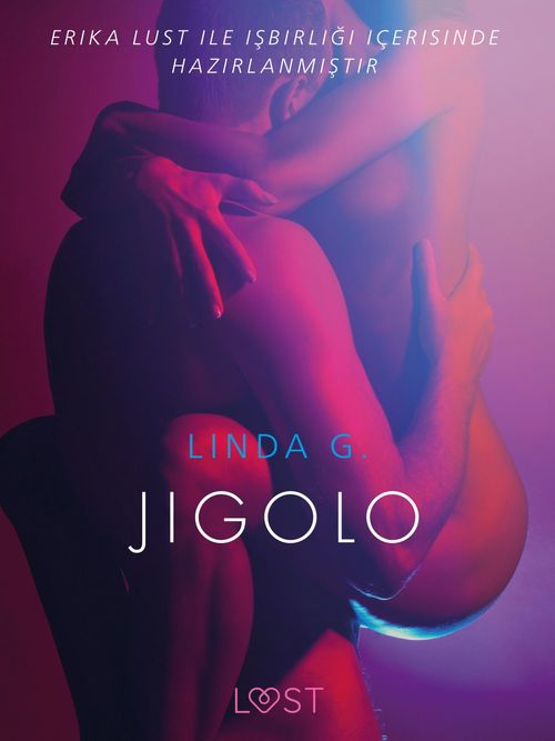 Couverture ebook de Jigolo - Erotik öykü, de Linda G