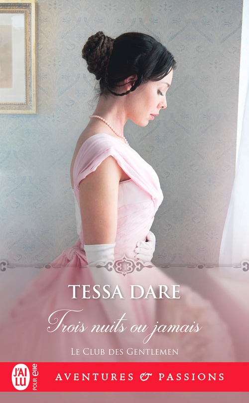ebook cover of Le club des gentlemen (Tome 3) - Trois nuits ou jamais, by Tessa Dare