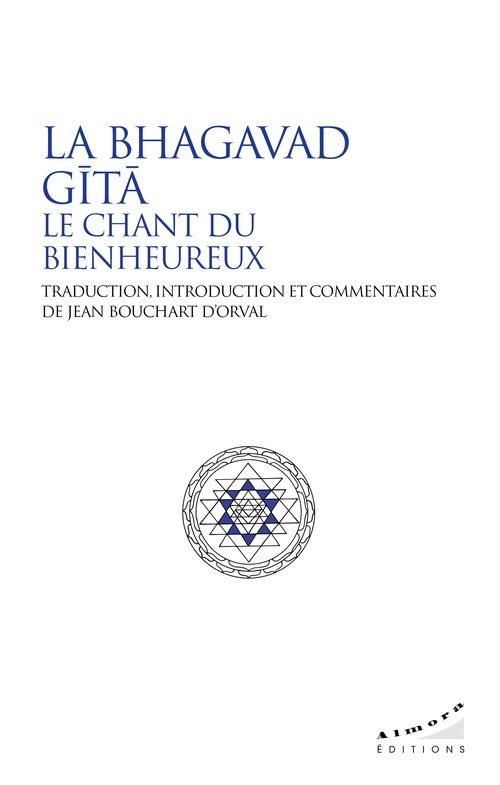ebook cover of La Bhagavad Gîtâ - Le chant du bienheureux, by Jean Bouchart d'Orval