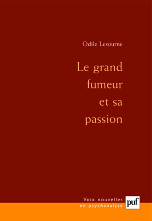 Couverture ebook de Le grand fumeur et sa passion, de Odile Lesourne