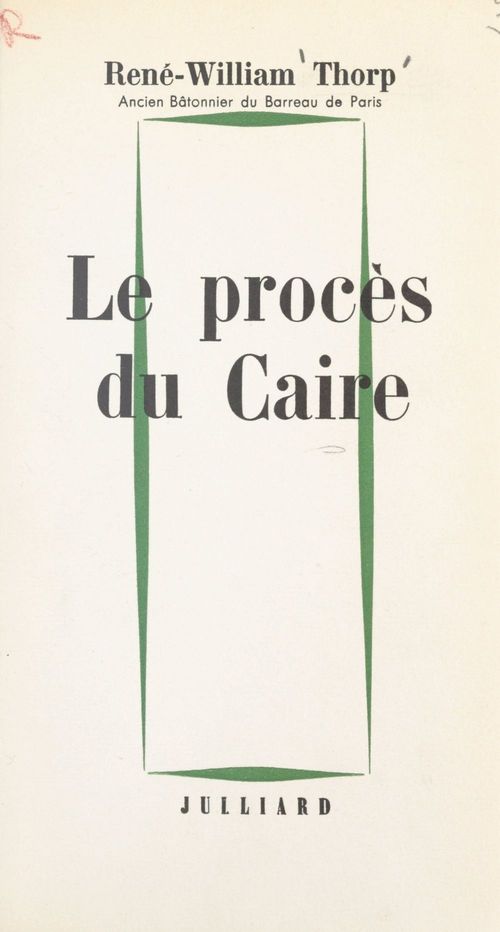 Couverture ebook de Le procès du Caire, de Rene-William Thorp