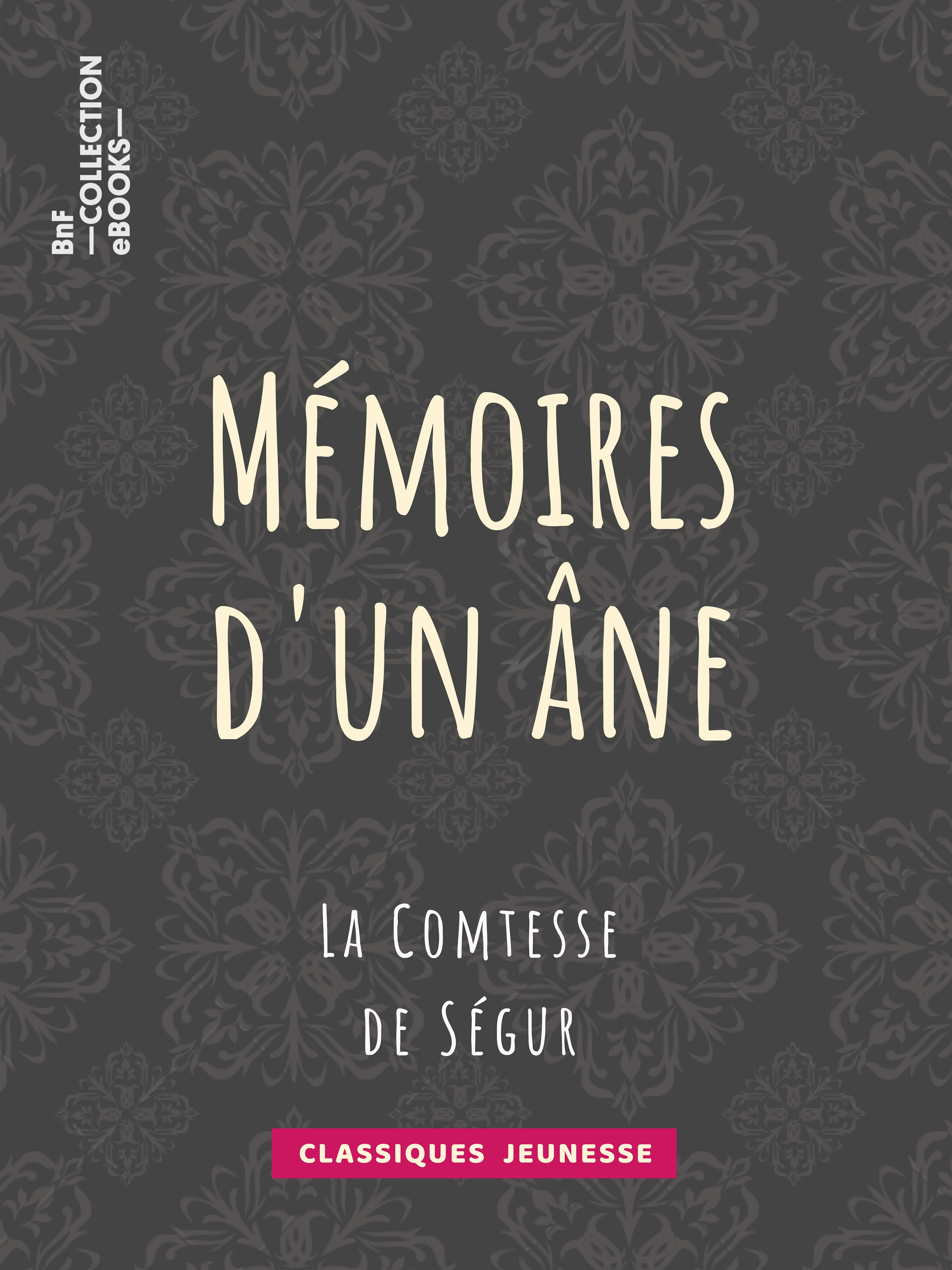 ebook cover of Mémoires d'un âne, by Horace Castelli, Sophie de Ségur