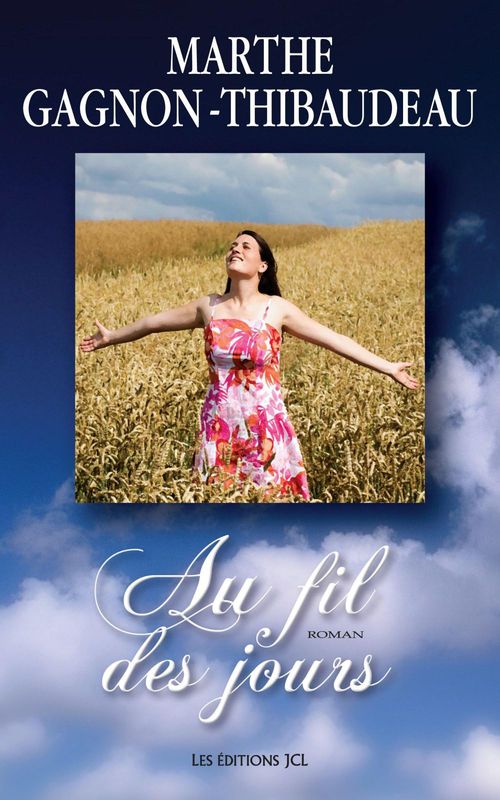 Couverture ebook de Au fil des jours, de Gagnon Thibaudeau Ma