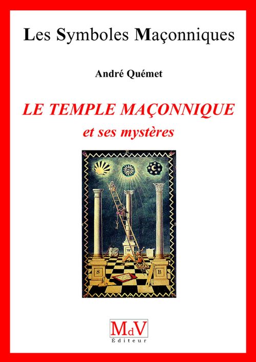 Couverture ebook de N.31 Le temple maçonnique et ses mystères, de André Quémet