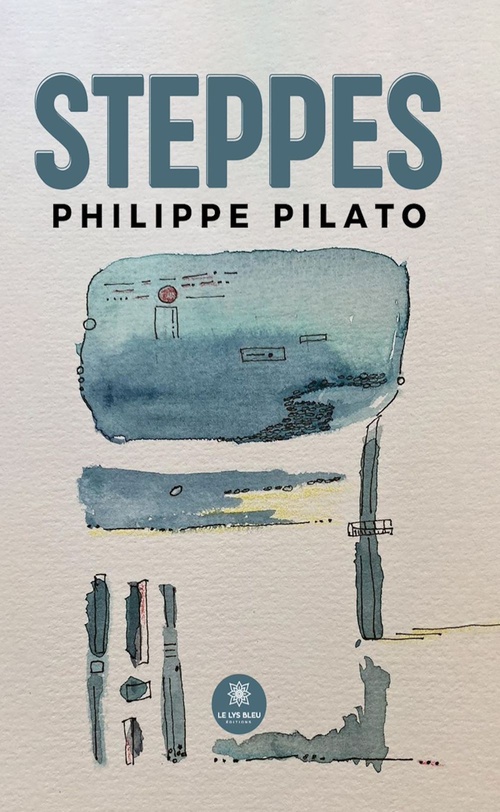 Couverture ebook de Steppes, de Philippe Pilato