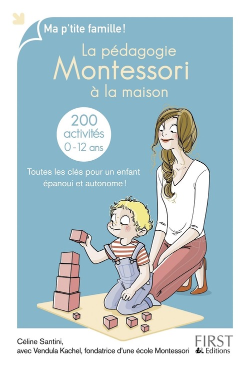 Couverture ebook de La pédagogie Montessori à la maison : 200 activités, de Céline Santini, Vendula Kachel