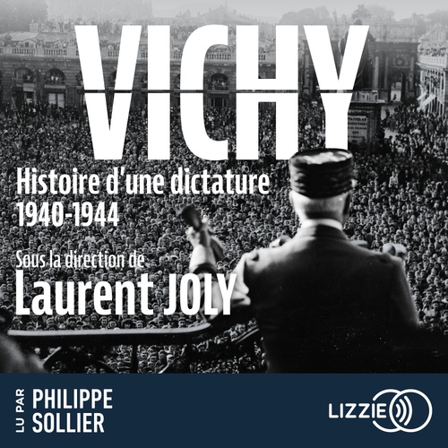 audiobook cover of Vichy, histoire d'une dictature, by Collectif