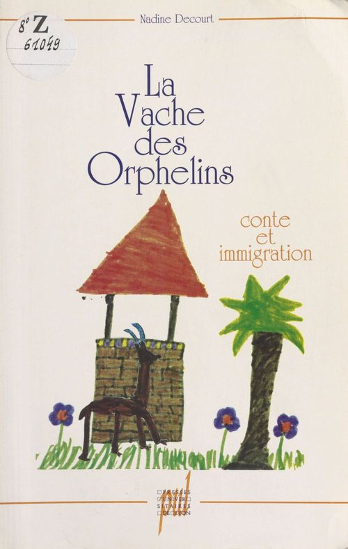 Couverture ebook de La Vache des orphelins : Conte et Immigration, de Nadine Decourt