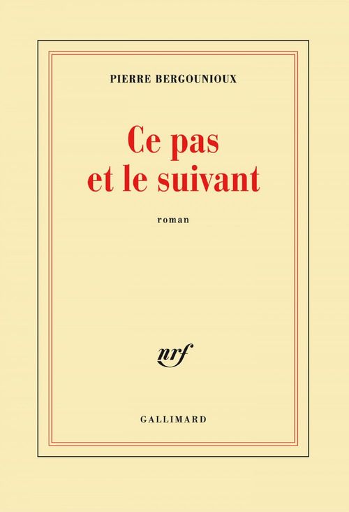ebook cover of Ce pas et le suivant, by Pierre Bergounioux
