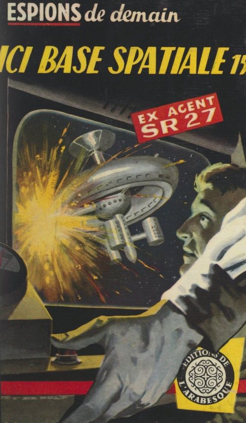 ebook cover of Ici, base spatiale 15, by Ex-Agent Sr27