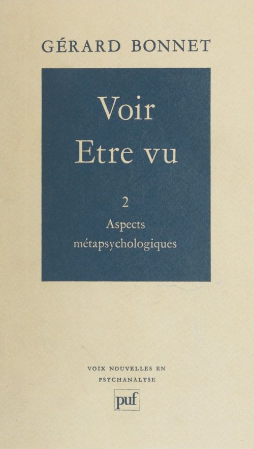Couverture ebook de Voir, être vu (2) : Aspects métapsychologiques, de Gérard Bonnet