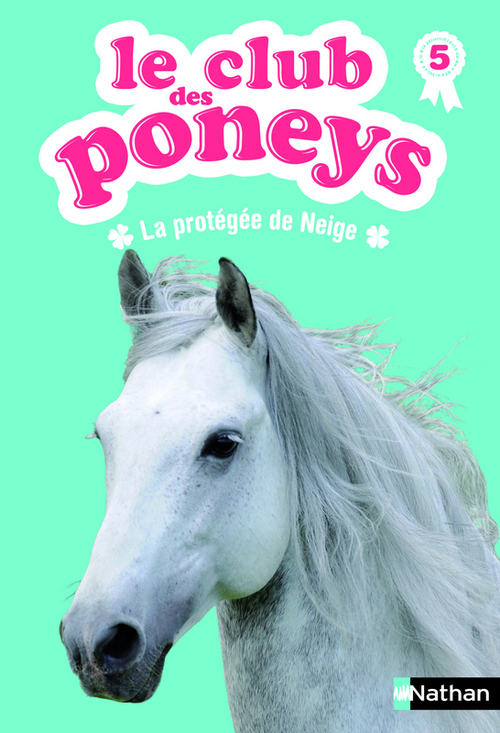 ebook cover of Le club des poneys t5 : la protegee de neige, by Sylvie Baussier