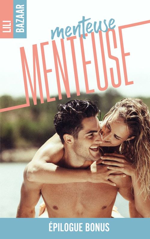 ebook cover of Menteuse menteuse - épilogue, by Lili Bazaar